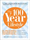The 100 Year Lifestyle